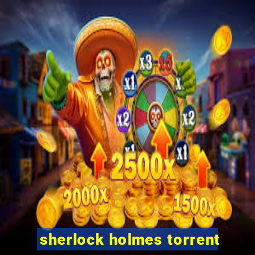 sherlock holmes torrent